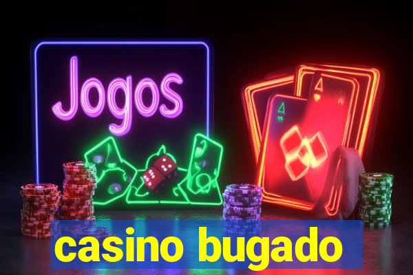 casino bugado