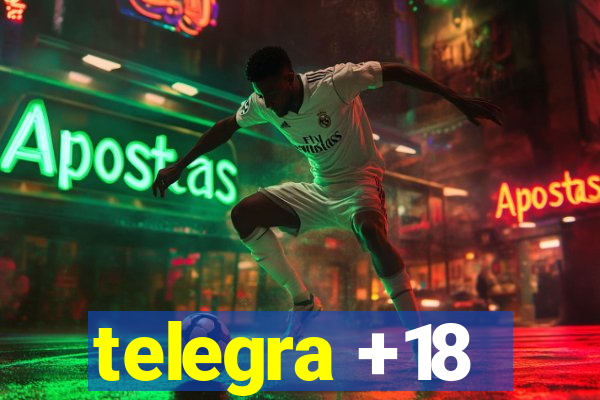 telegra +18