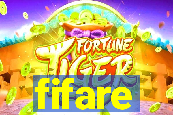 fifare