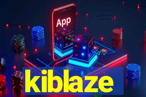 kiblaze