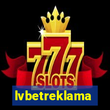 lvbetreklama