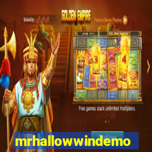 mrhallowwindemo