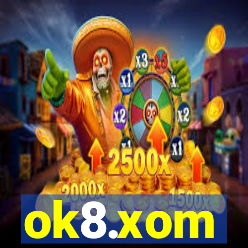 ok8.xom