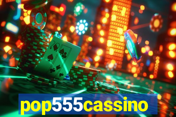 pop555cassino