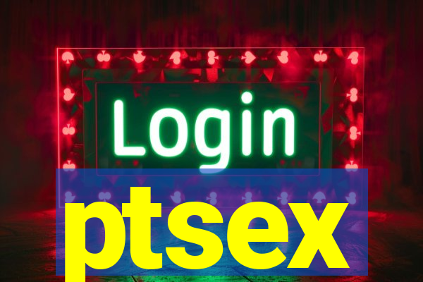 ptsex