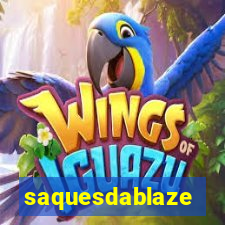 saquesdablaze