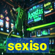 sexiso