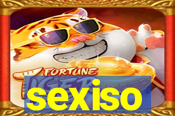 sexiso