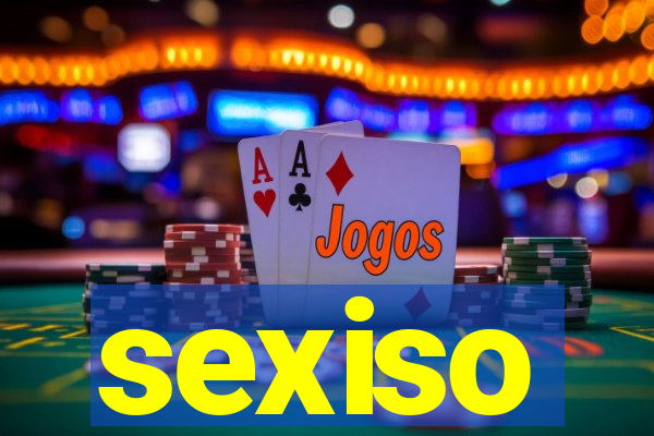 sexiso