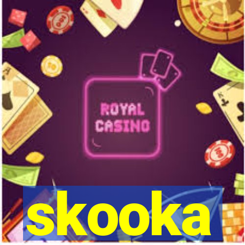 skooka