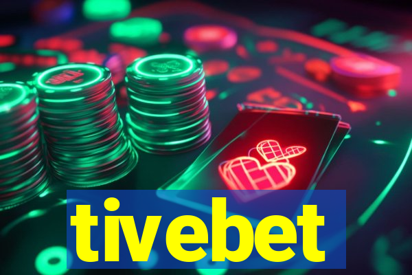 tivebet