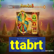 ttabrt