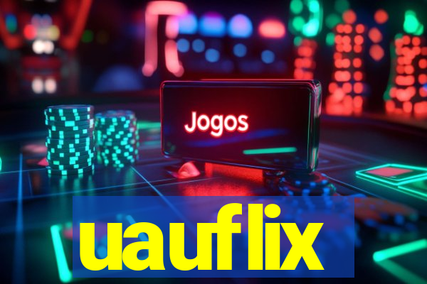 uauflix