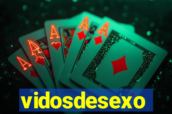 vidosdesexo