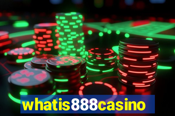 whatis888casino