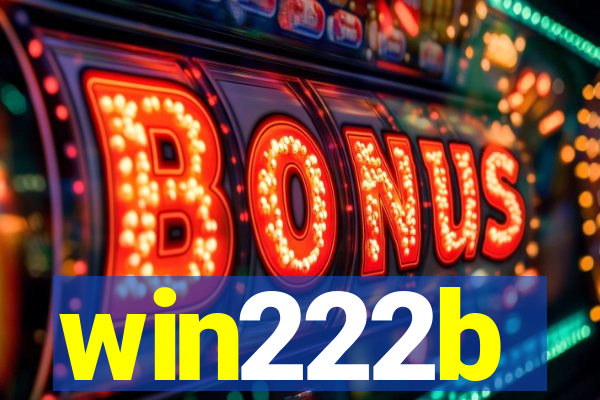 win222b