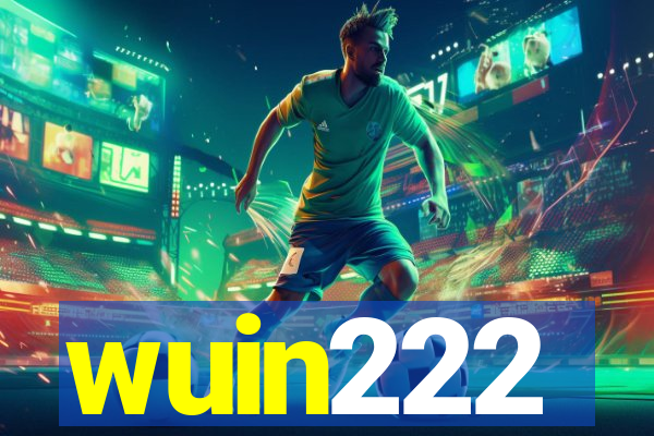 wuin222