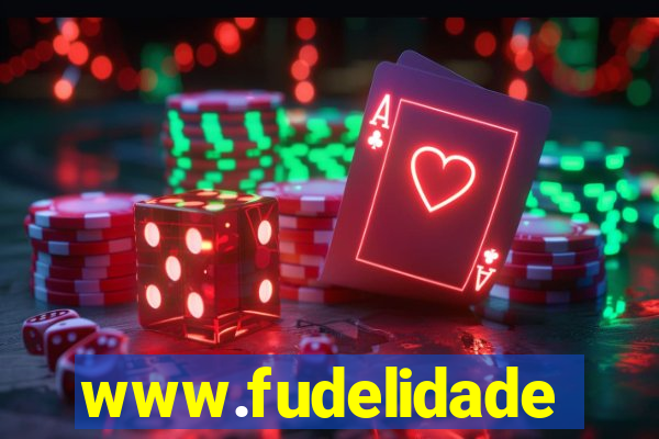 www.fudelidade