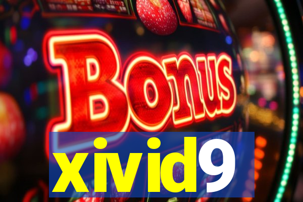 xivid9