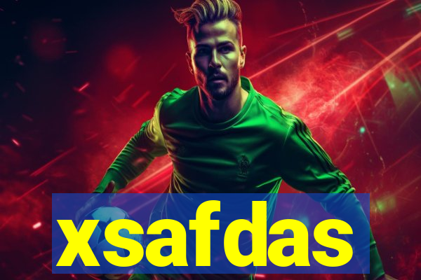 xsafdas