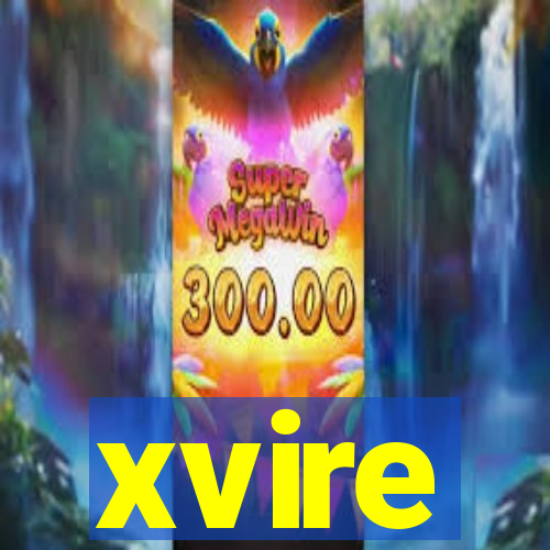 xvire