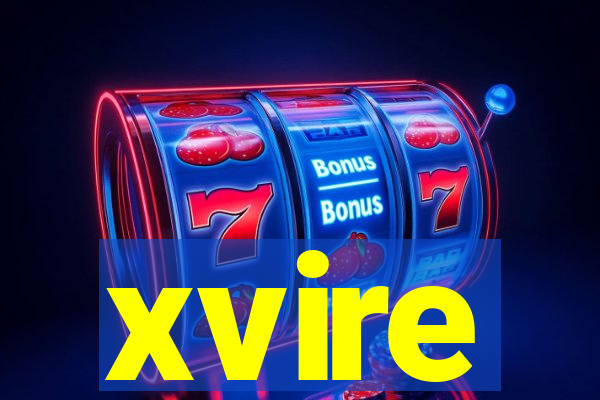 xvire